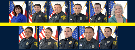Left to right: Janice Barrera, Lt. P. Bintliff, Officer J. Cantu, Officer R. Cantu, Officer B. Cordell. G. E. Dreggors,             Officer G. Luna, Officer E. Perez, Captain R. Sherman, Officer J. Tello & Officer A. Thurman.