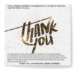 Texas Crime Stoppers 35th Anniversary